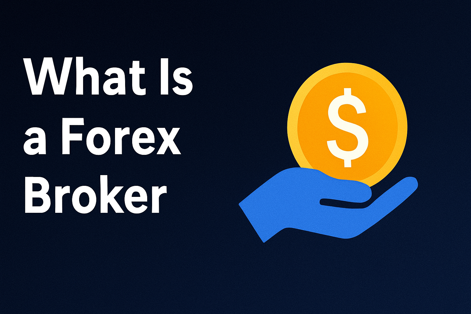 What Is a Forex Broker? - otet markets